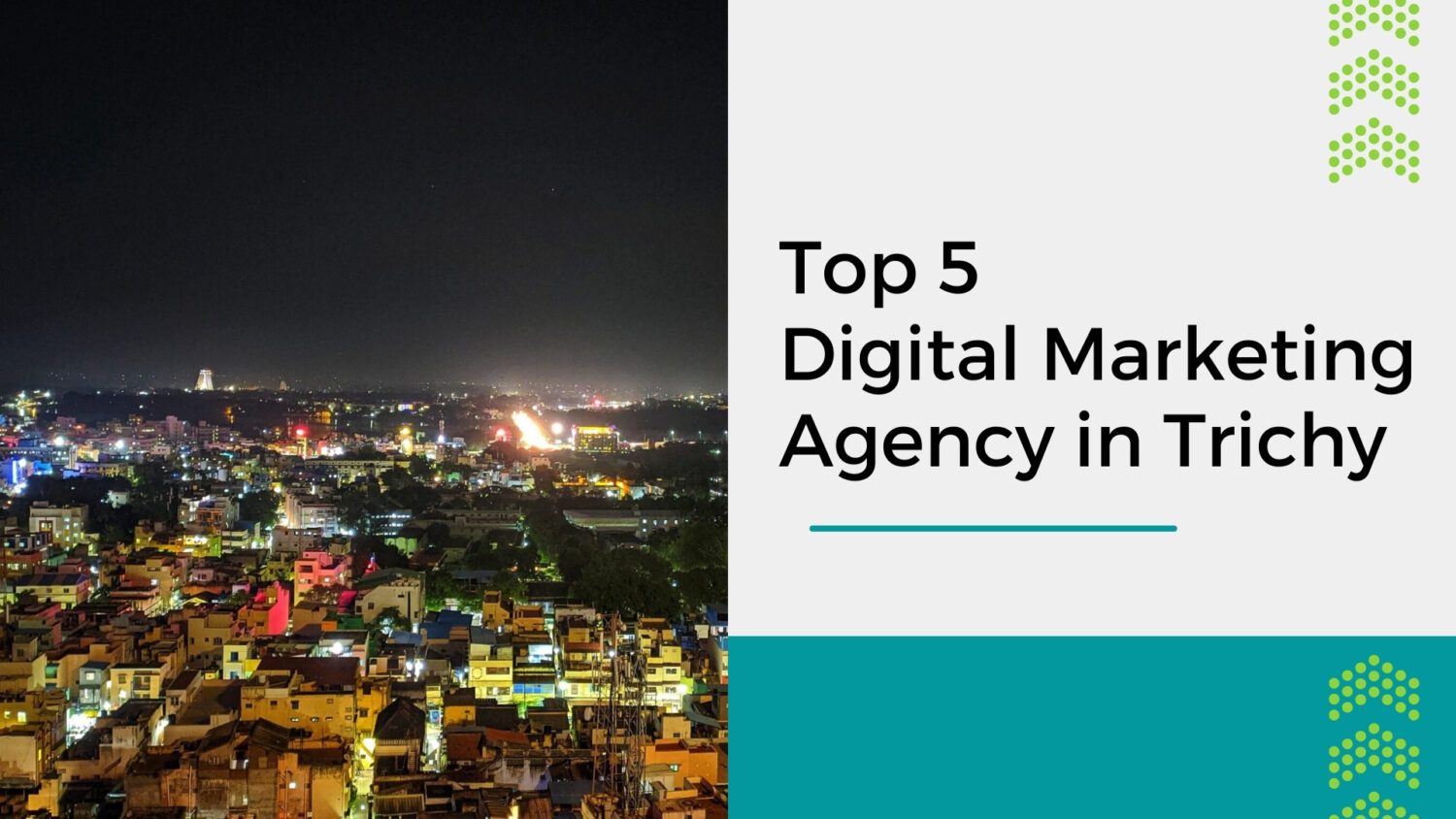 Top 5 digital marketing agency in Trichy